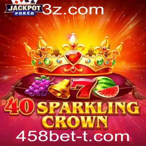 40SparklingCrown: Descubra o Novo Fenômeno de Cassino com a 458bet